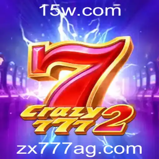 zx777 | Crazy7772: Descubra a Empolgação do Novo Jogo de Sorte e Estratégia